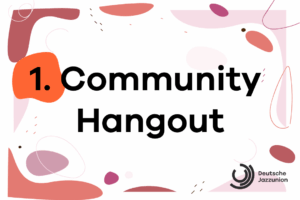 In rosa, rot und orange gehaltene Punkte am Bildrand und der Text: 1. Community Hangout.